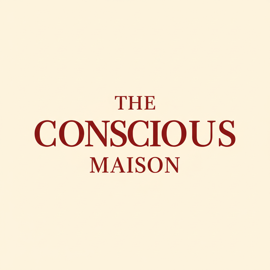 The Conscious Maison